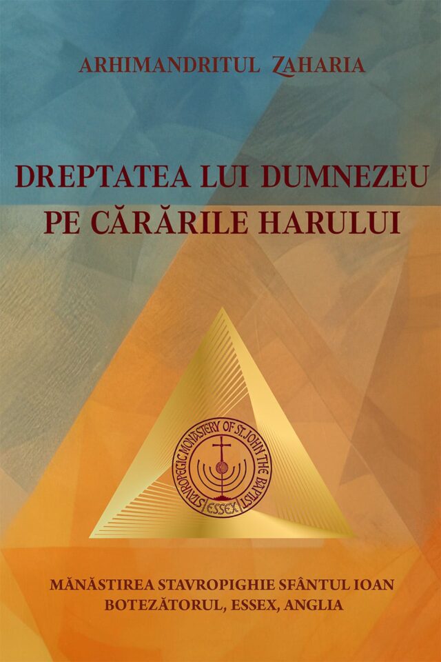 Dreptatea lui Dumnezeu pe cărările harului