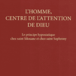 L’homme centre de l’attention de Dieu