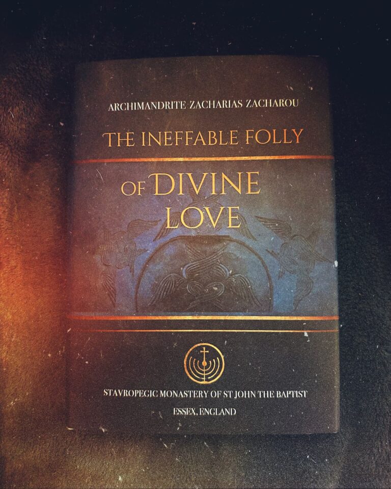 The Ineffable Folly of Divine Love. Hesychasm; the Fiery Bedewing of the Human Heart