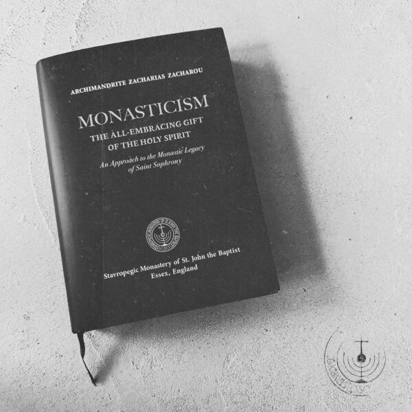 Monasticism: The All-Embracing Gift of the Holy Spirit.
