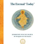 The Eternal ‘Today’