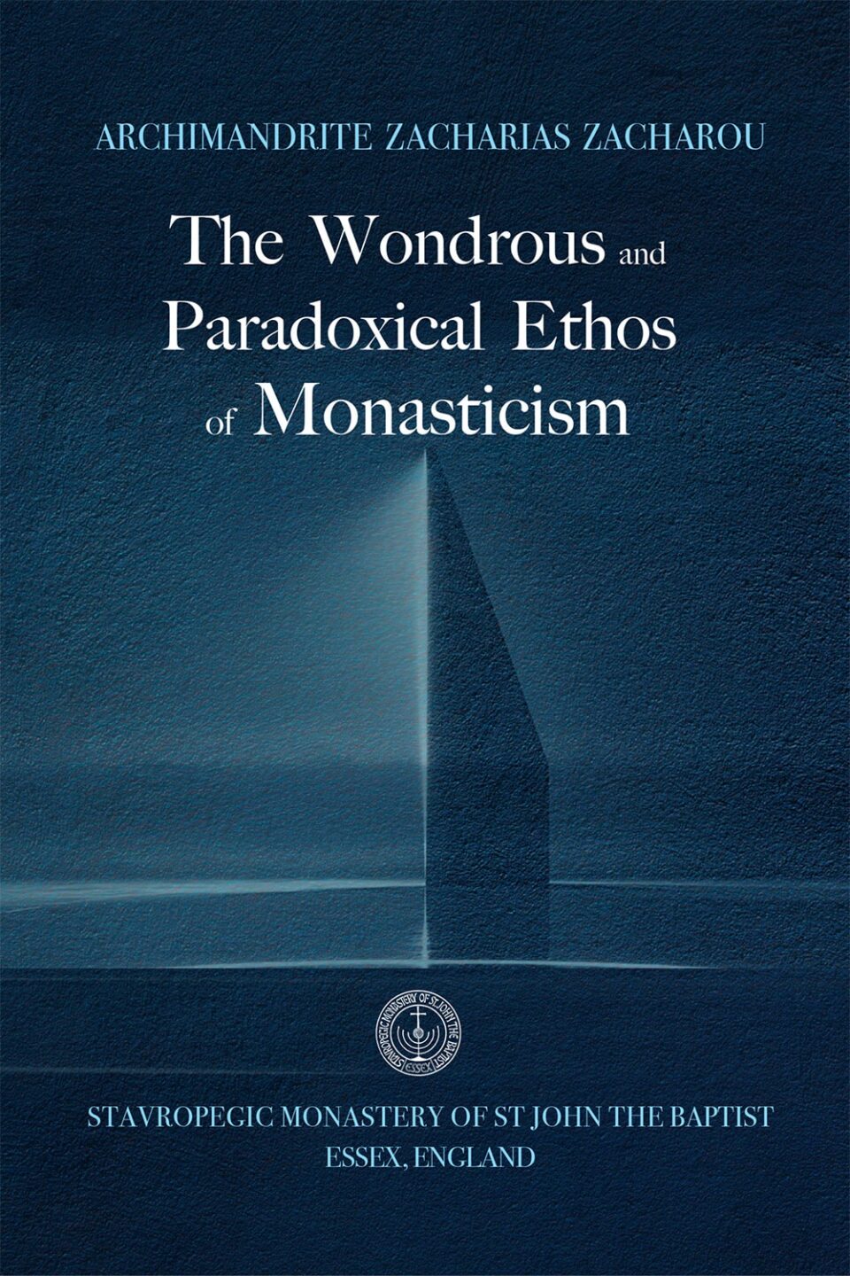 The Wondrous and Paradoxical Ethos of Monasticism