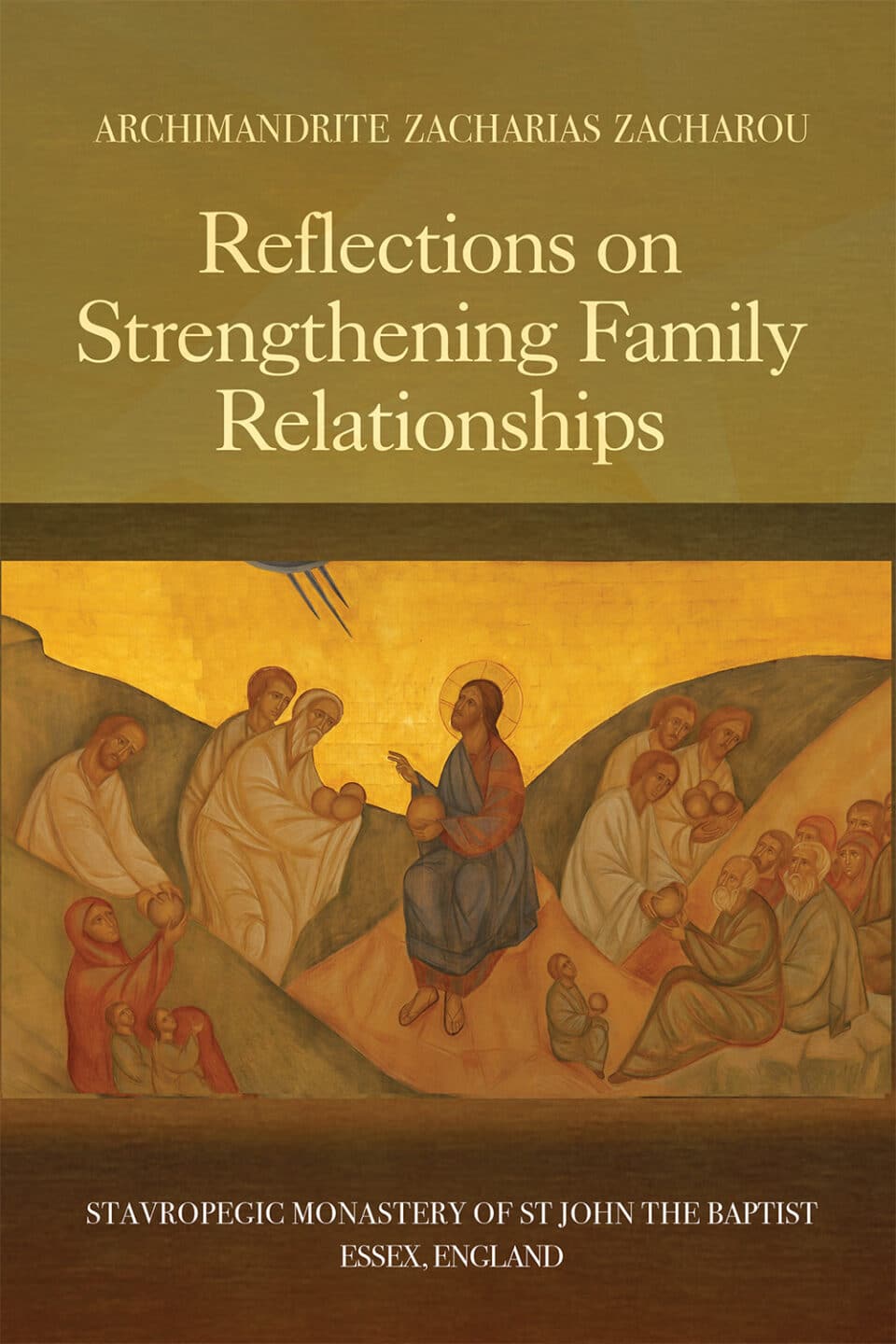 Book cover: Archimandrite Zacharias' "Reflections on Strengthening Family Relationships