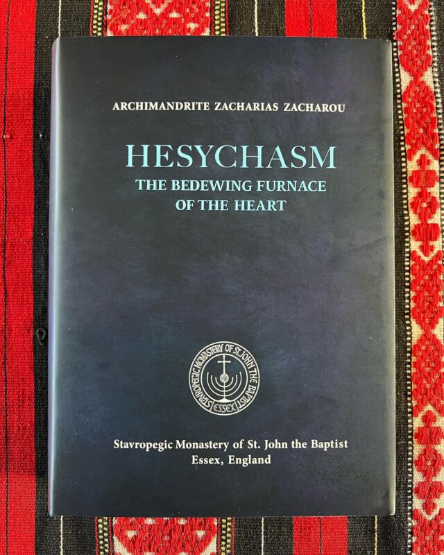 Hesychasm, the Bedewing Furnace of the Heart

Important topics covered in this book:

🎯The rebirth of man through the Jesus Prayer
🎯Fundamental Principles of Hesychasm
🎯Hesychasm and Eastern Religions
🎯Comments on the Lives of Hesychasts
🎯Pure Prayer and Mental Stillness in Saints Silouan and Sophrony

#archimandritezacharias #essexmonastery #sophrony #saintsophrony #newbook #hardback #hardbackbooks #clothbound #hesychasm #orthodoxtradition #orthodoxchurch #christianbooks